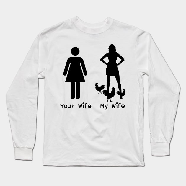 My Wife Farm Animal Love Chicken Farmer Gifts Long Sleeve T-Shirt by macshoptee